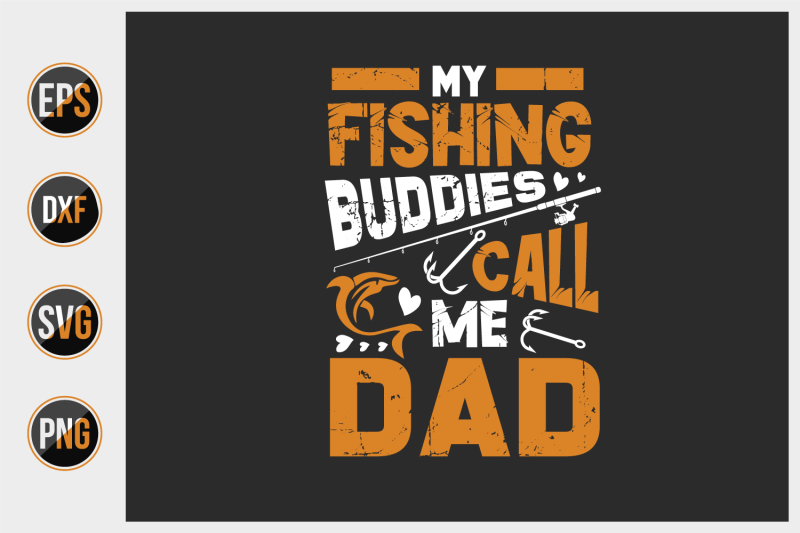 my-fishing-buddies-call-me-dad