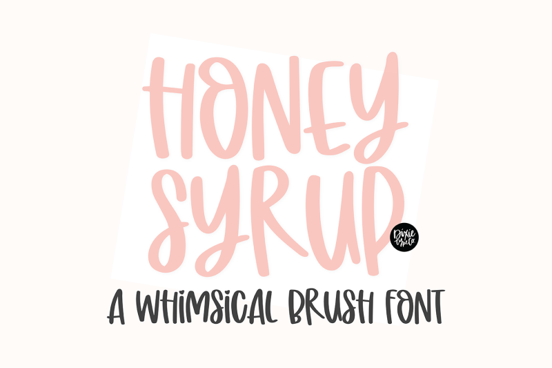 honey-syrup-brush-font