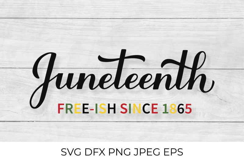 juneteenth-free-ish-since-1865-african-american-holiday