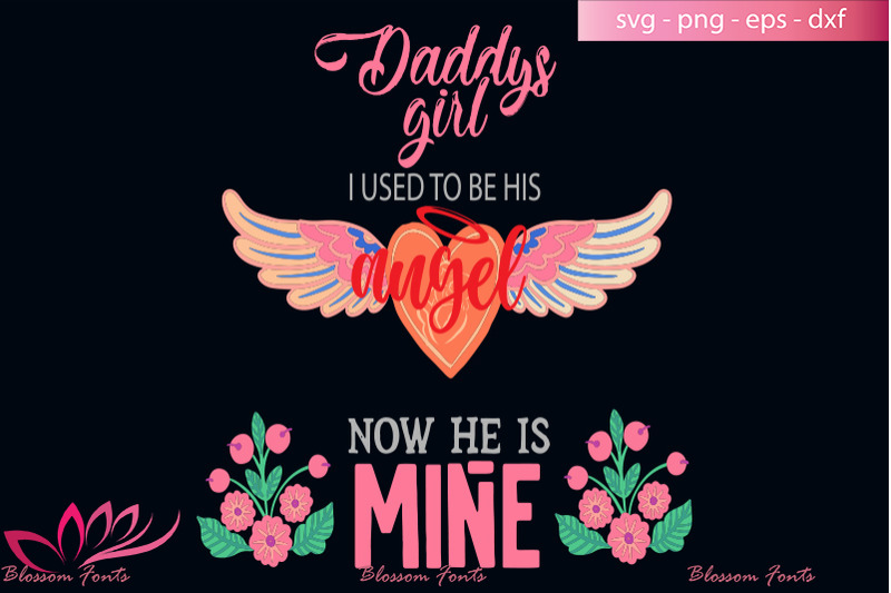 daddys-girl-i-used-to-be-his-angel-svg-dad-shirt-dad-gifts