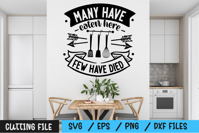 many-have-eaten-here-few-have-died-svg