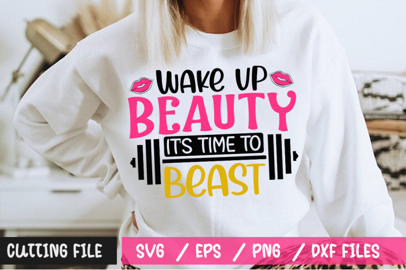 wake-up-beauty-its-time-to-beast-svg