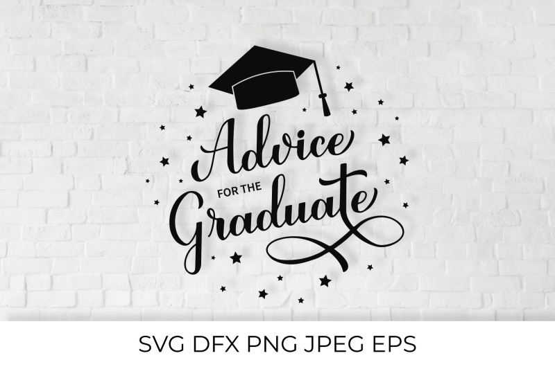 advice-for-the-graduate-graduation-hand-lettered