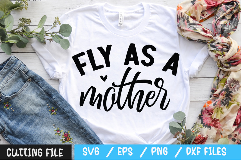 fly-as-a-mother-svg