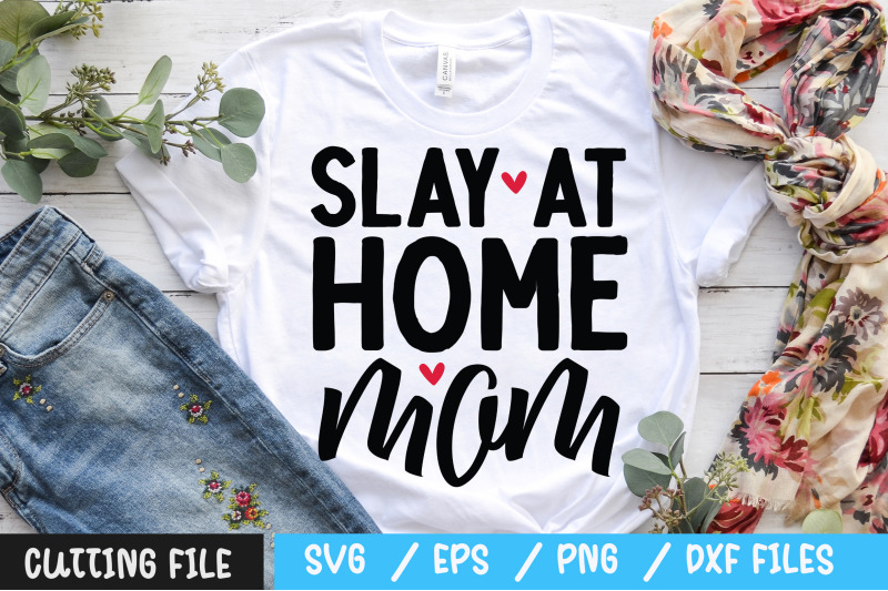 slay-at-home-mom-svg