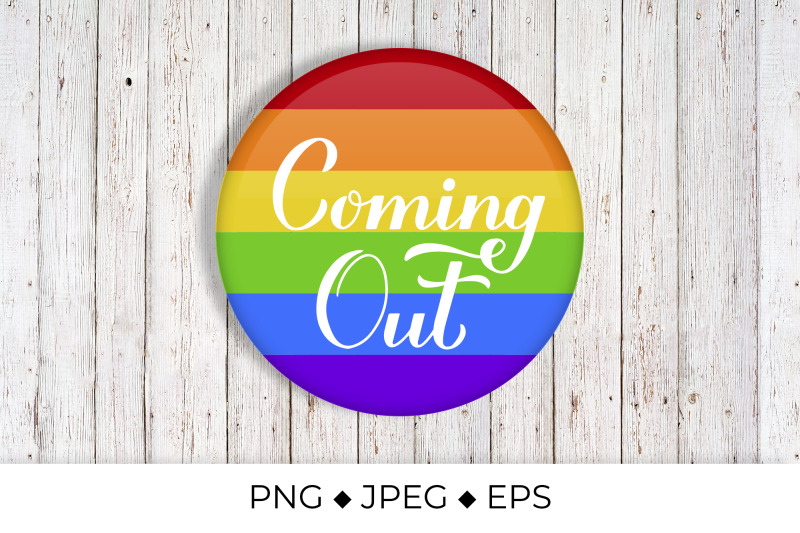 coming-out-calligraphy-hand-lettering-on-rainbow-button