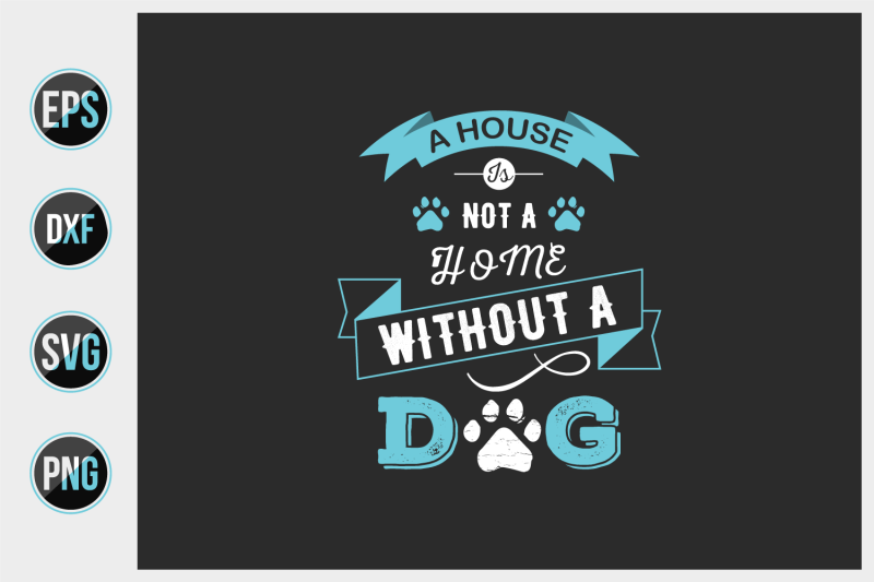 a-house-not-a-home-without-dog