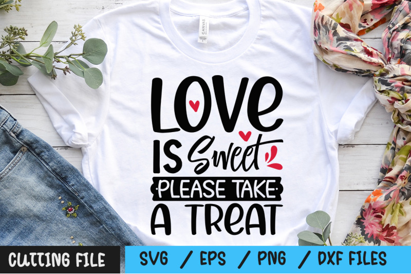Love is Sweet Please Take a Treat svg Free SVG CUt Files