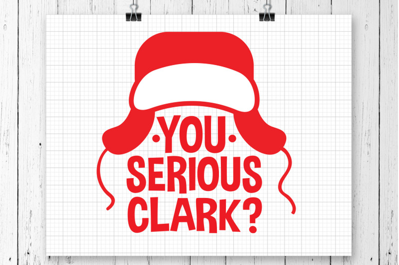 You Serious Clark SVG Printable PNG Include