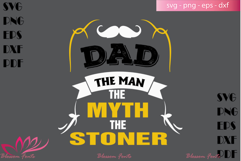 dad-the-man-the-myth-the-stoner-svg-fathers-day-svg-dad-svg-dad-shi