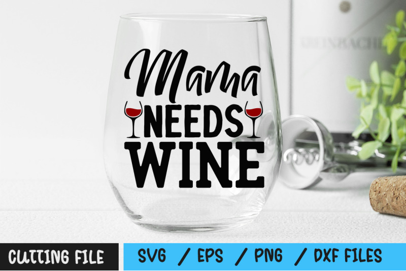 mama-needs-wine-svg