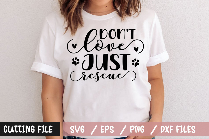 dont-love-just-rescue-svg