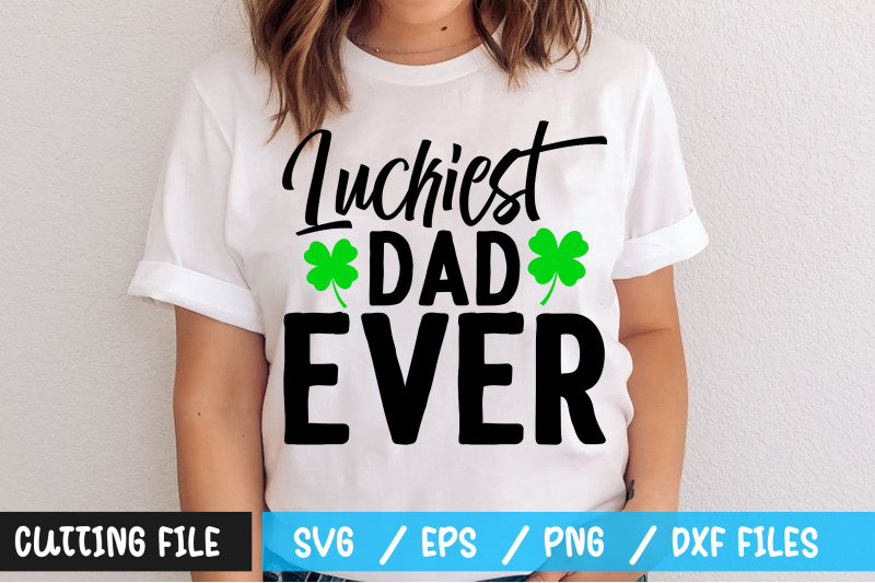 luckiest-dad-ever-svg