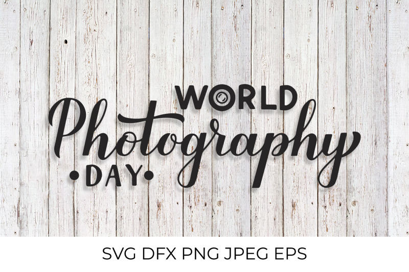 world-photography-day-calligraphy-lettering