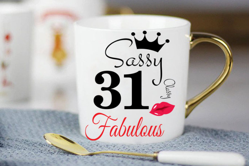 sassy-and-classy-31-birthday-svg-31-birthday-svg-31-birthday-clipar