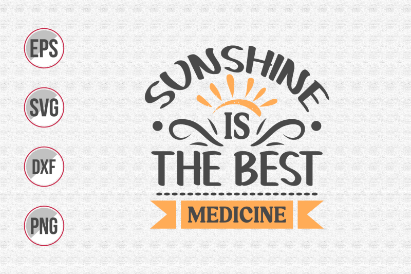 sunshine-is-the-best-medicine-svg