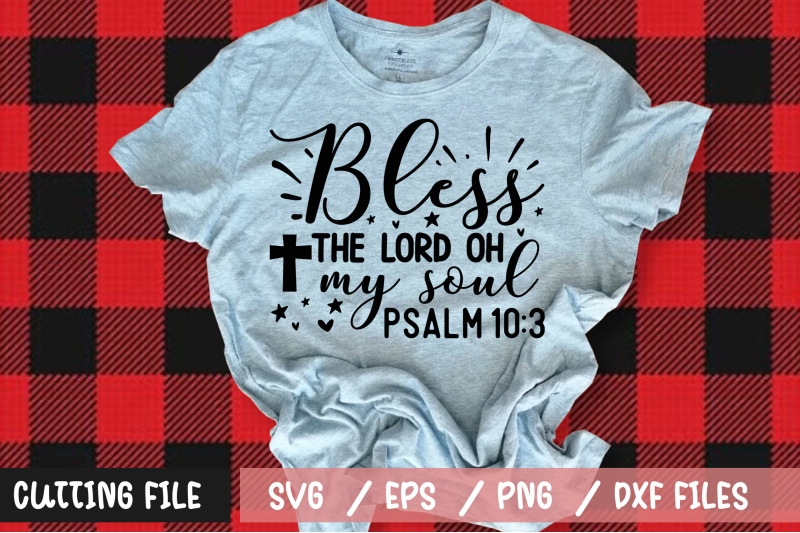 bless-the-lord-oh-my-soul-psalm-10-3-svg