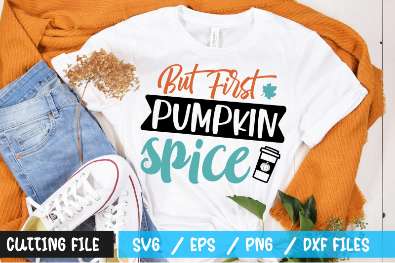 but-first-pumpkin-spice-svg