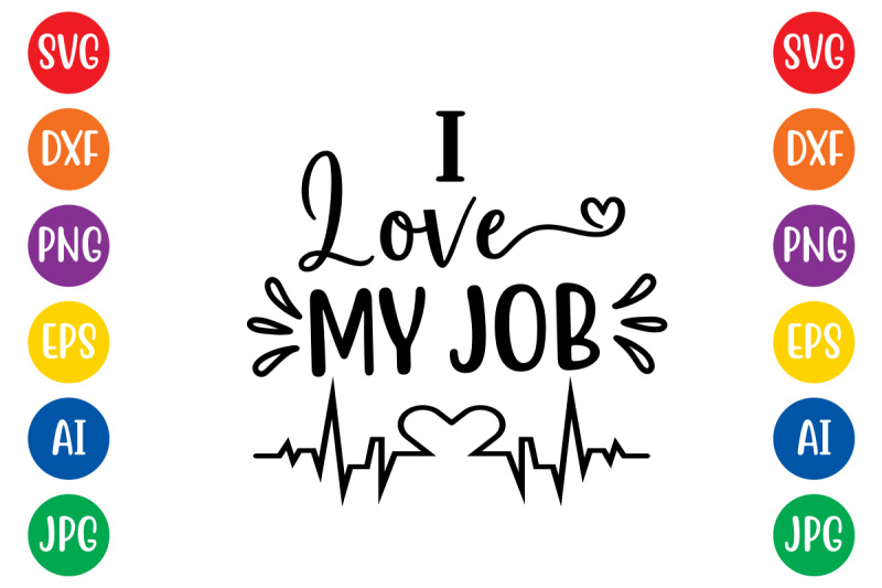 i-love-my-job-svg