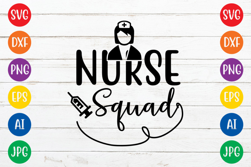 Nurse squad svg SVG PNG EPS DXF File