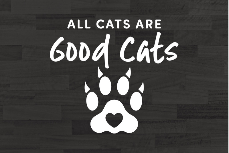 all-cats-are-good-cats-quote