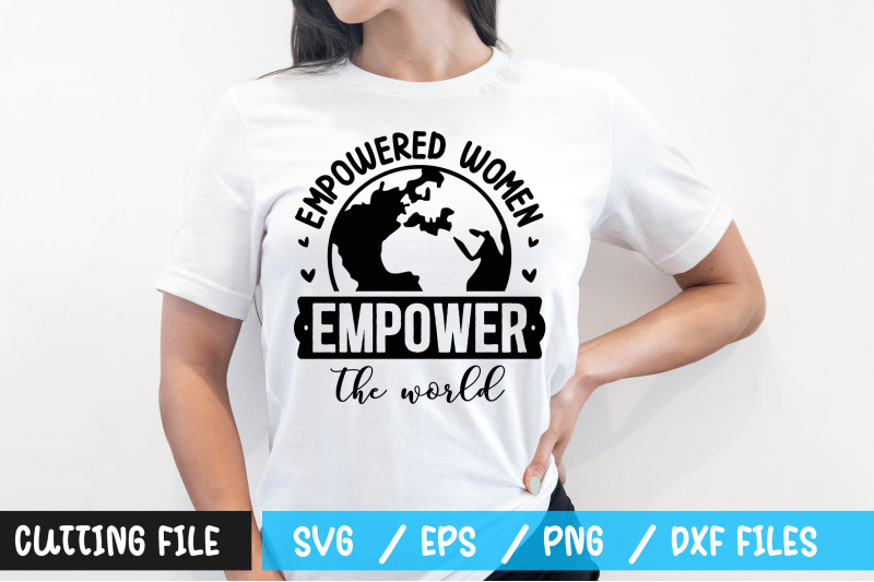 empowered-women-empower-the-world-svg