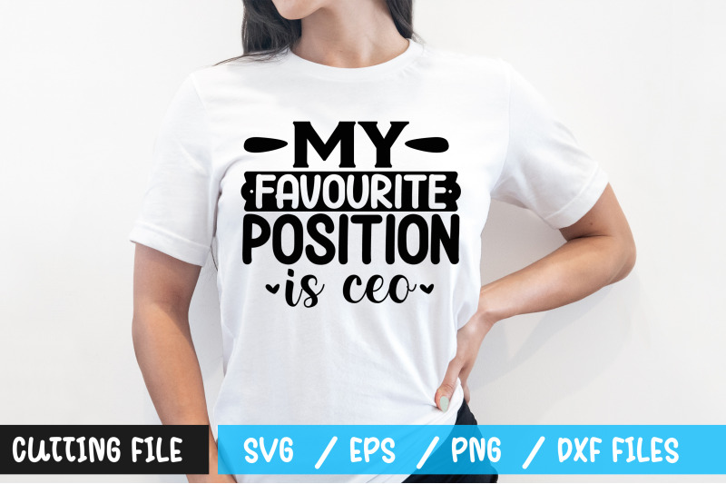 my-favourite-position-is-ceo-svg