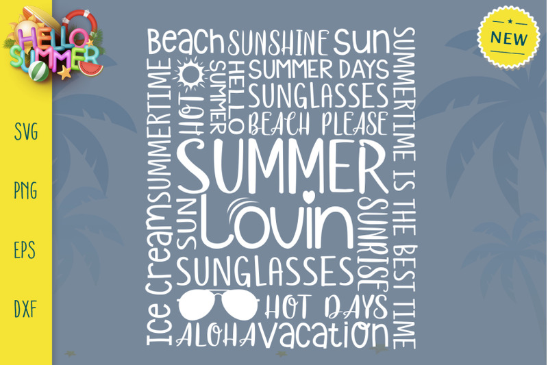 Download Summer Lovin Svg Summer Quotes Svg Hello Summer Svg By All About Svg Thehungryjpeg Com