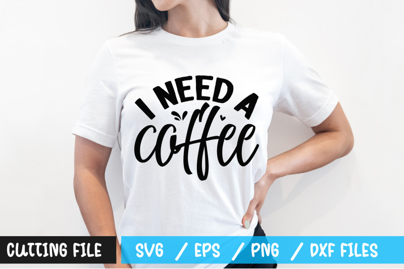 i-need-a-coffee-svg