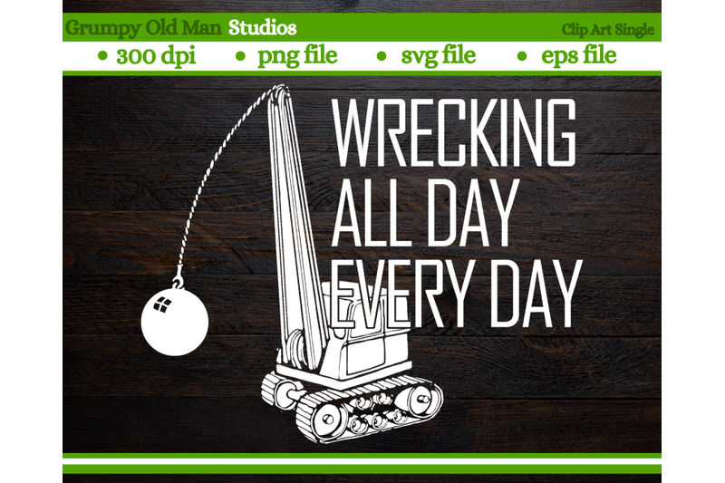 wrecking-all-day-every-day-wrecking-ball