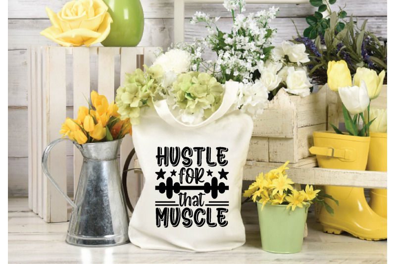 hustle-for-that-muscle-svg-design