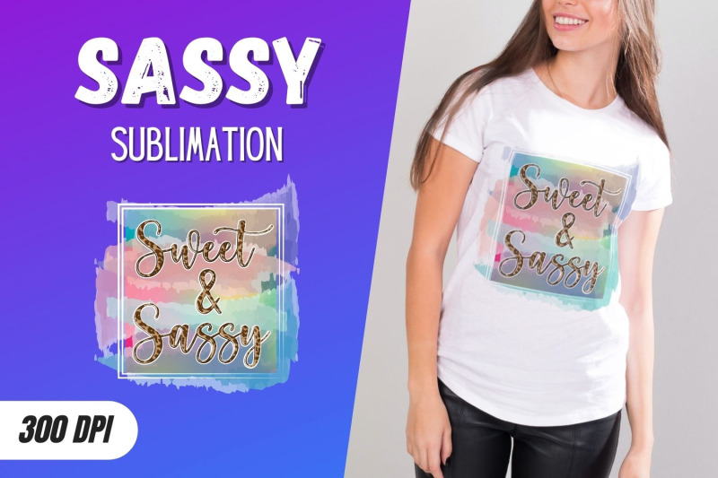 sweet-and-sassy-sublimation