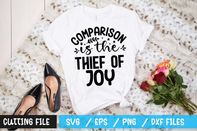 comparison-is-the-thief-of-joy-svg