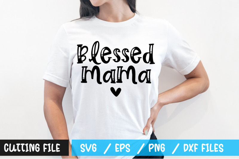 blessed-mama-2-svg