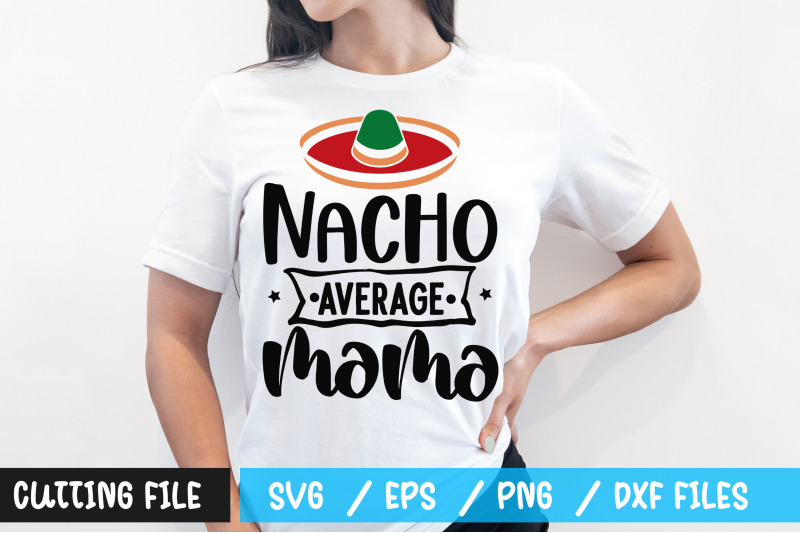 nacho-average-mama-svg