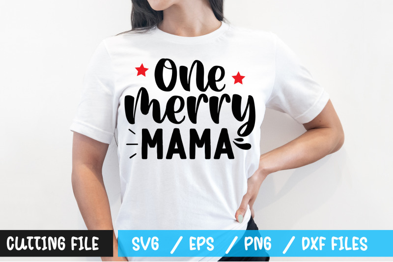 one-merry-mama-svg