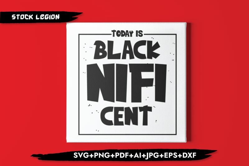 today-is-blacknificent-svg