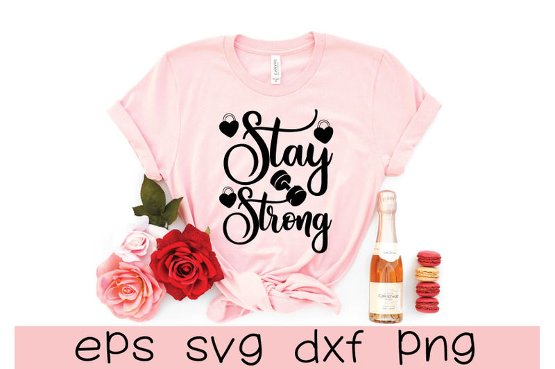 stay-strong-svg-design