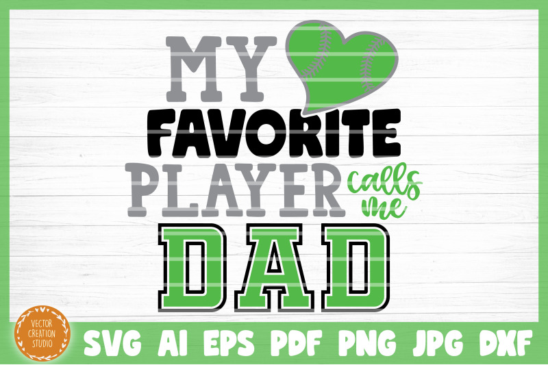 my-favorite-softball-player-calls-me-dad-svg-cut-file