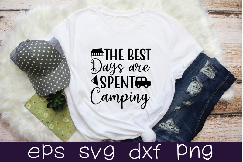 the-best-days-are-spent-camping-svg-design