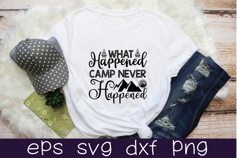 what-happened-camp-never-happened-svg-design