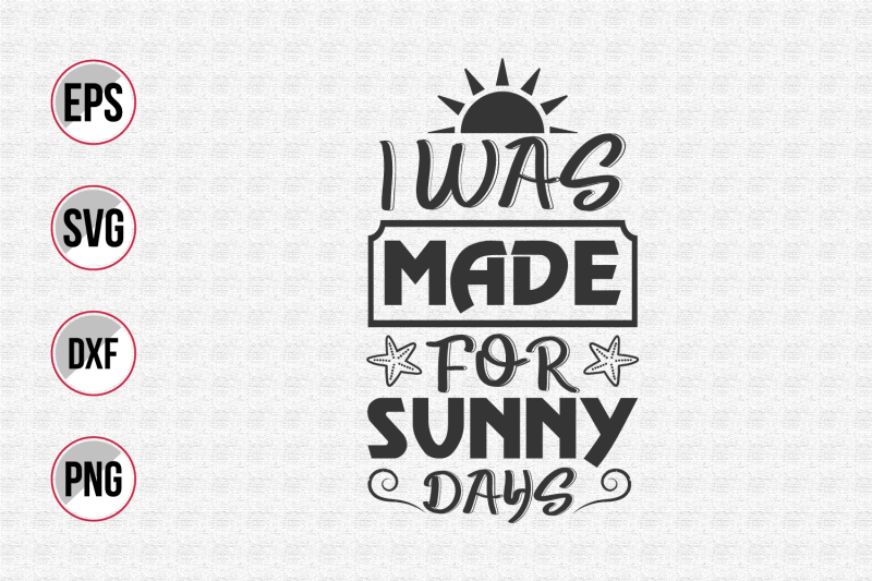 i-was-made-for-sunny-days