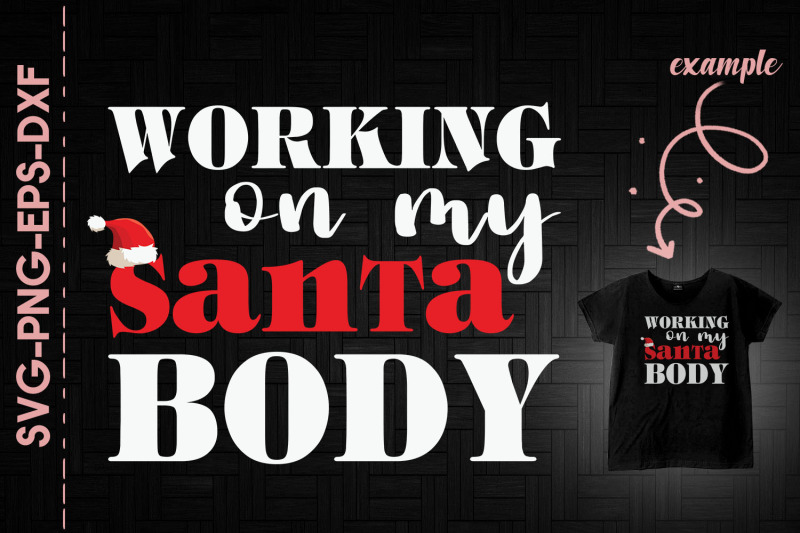 working-on-my-santa-body-christmas-day