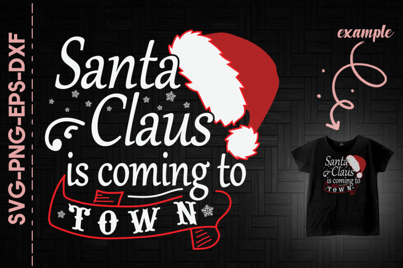 santa-claus-is-coming-to-town-christmas