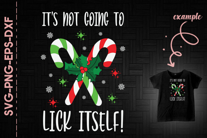 it-039-s-not-going-to-lick-itself-christmas