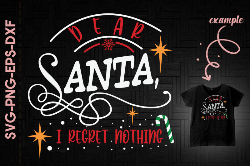 dear-santa-i-regret-nothing-christmas