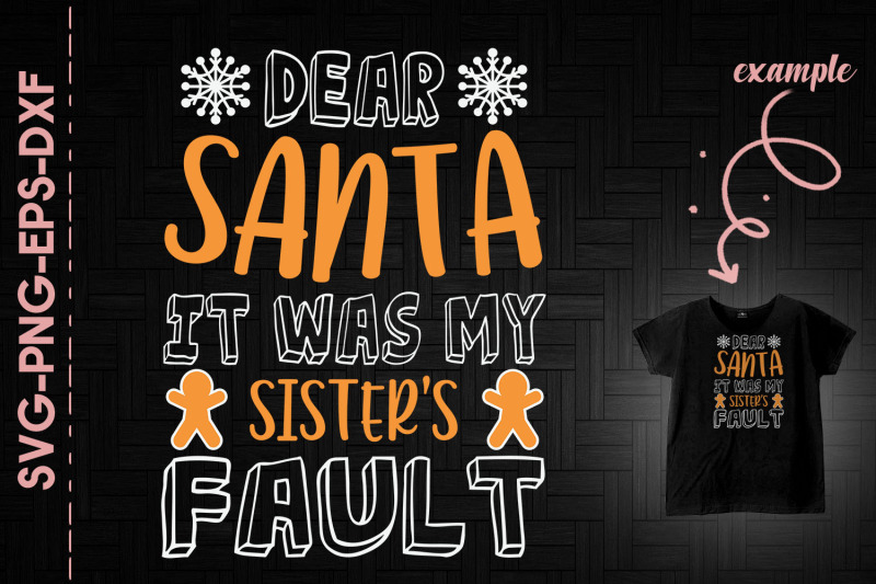 dear-santa-it-was-my-sister-039-s-fault