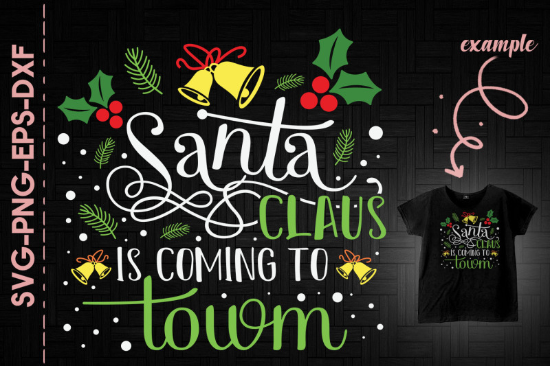 santa-claus-is-coming-to-town-christmas