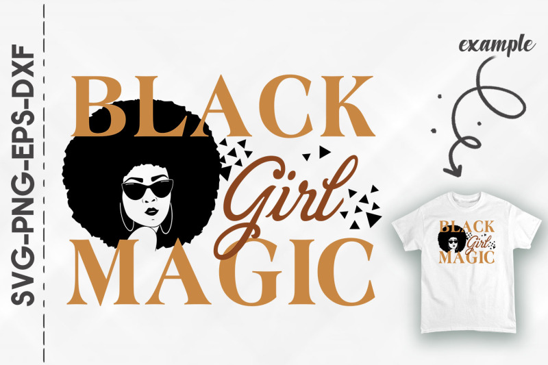 black-girl-magic-black-history-proud-blm