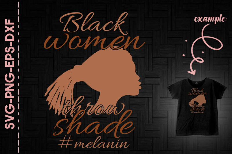 black-women-throw-shade-melanin-blm